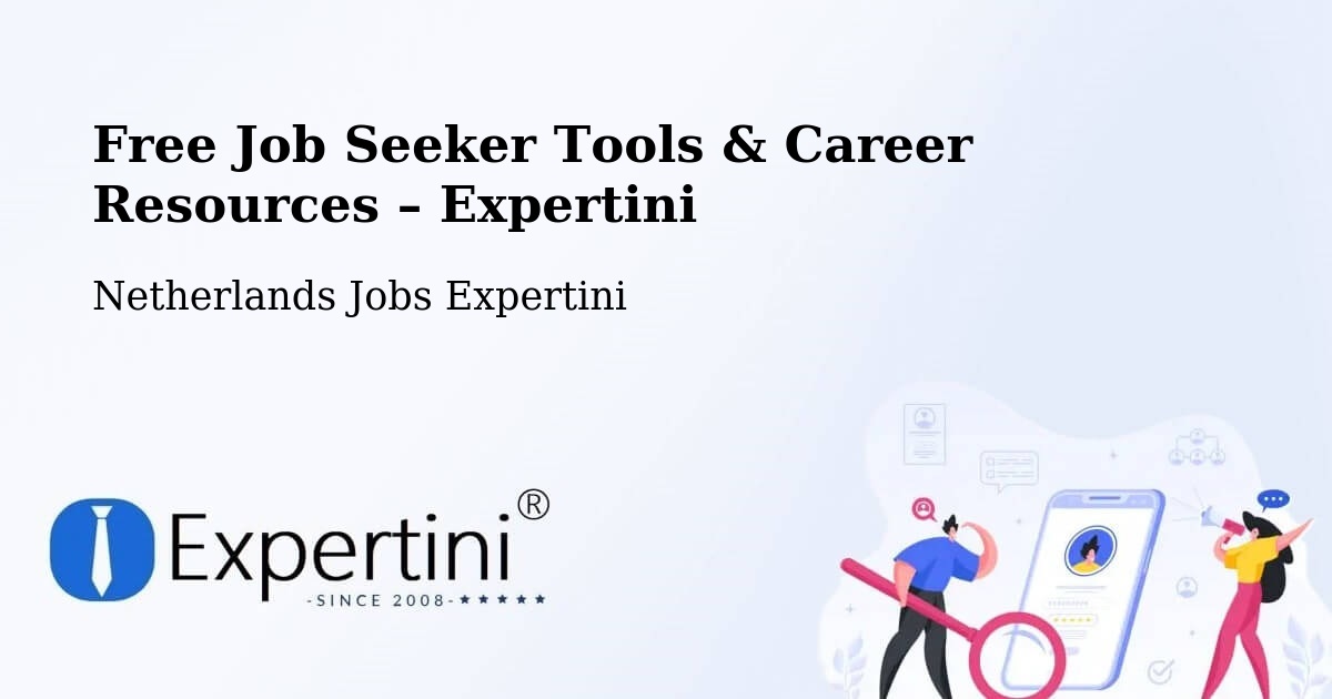 Free Job Seeker Tools & Career Resources – Amersfoort - Amersfoort, Netherlands Jobs Expertini